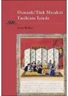 Osmanlı -Türk Musıkisi Tarihinin İzinde