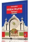 Osmanlıca Kitabe Okuma Rehberi (Örnek Çözümlü)