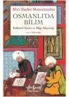 Osmanlıda Bilim Kültürel Yaratı ve Bilgi Alışverişi