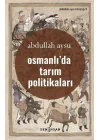Osmanlıda Tarım Politikaları