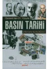 Osmanlı’dan 21. Yüzyıla Basın Tarihi