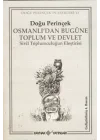 Osmanlı’dan Bugüne Toplum ve Devlet
