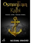Osmanlı’nın Kalbi