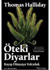 Öteki Diyarlar: Kayıp Dünyaya Yolculuk