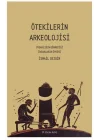Ötekilerin Arkeolojisi