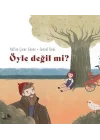 Öyle Değil mi?