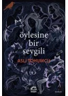 Öylesine Bir Sevgili