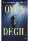 Oyun Değil