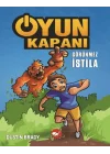 Oyun Kapanı 2 - Görünmez İstila