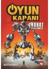 Oyun Kapanı 3 - Robot Ayaklanması