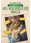 Özel Beslenenler İçin Tarifler