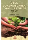 Özel Dokunuşlarla Zirai Üretimde 50 Yıl