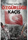 Özgürlüğe Kaçış