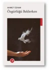 Özgürlüğü Beklerken