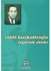 Özgürlük Ahlakı