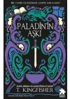 Paladin’in Aşkı Çeliğin Azizi Serisi 1