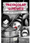 Palyaçolar Giremez