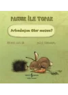 Pamuk İle Topak Arkadaşım Olur Musun?