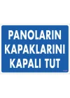 Mey İthalat® Panoların Kapaklarını Kapalı Tut Levhası 25x35 KOD:1121
