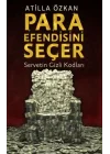 Para Efendisini Seçer