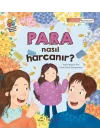 Para Nasıl Harcanır?
