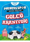 Patatesspor Macera Başlıyor - Golcü Aranıyor!