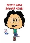 Peçete Kafa Boyama Kitabı