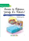 Pedagojik Öyküler 23 - Annem ile Babamın Yatağı En Rahatı!