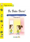 Pedagojik Öyküler 25 - Bu Beden Benim!