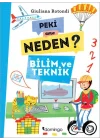 Peki Ama Neden? - Bilim ve Teknik