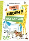 Peki Ama Neden? - Hayvanlar