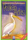 Pelikan Adası - Sevecen Öyküler