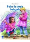 Pelin ile Arda Bahçede