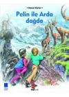 Pelin ile Arda Dağda