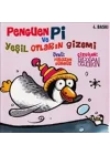 Penguen Pi ve Yeşil Otların Gizemi