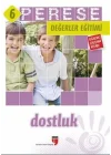 Perese Değerler Eğitimi Öğrenci Kitabı - Dostluk - 6