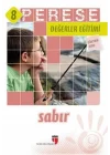 Perese Değerler Eğitimi Öğretmen Kitabı 8 - Sabır