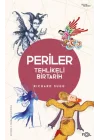 Periler –Tehlikeli Bir Tarih