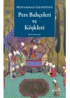Pers Bahçeleri ve Köşkleri