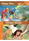 Peter Pan - Orman Kitabı (2 Masal Birden)