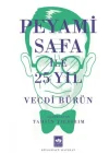 Peyami Safa ile 25 Yıl
