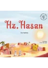 Peygamber Çağının Mutlu Çocukları Hazreti Hasan