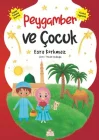 Peygamber ve Çocuk