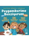 Peygamberime Benziyorum 3’lü Set