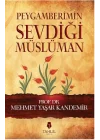 Peygamberimin Sevdiği Müslüman