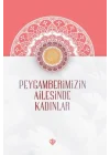 Peygamberimizin Ailesinde Kadınlar