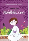 Peygamberimizin Çocuk Dostları-5-Abdullah B. Ömer - Ümmetin Âlimi