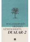 Peygamberimizin Dilinden Günlük Hayatta Dualar 2