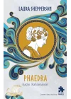 Phaedra-Kadın Kahramanlar