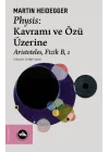 Physis: Kavramı ve Özü Üzerine